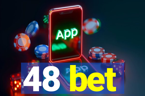 48 bet